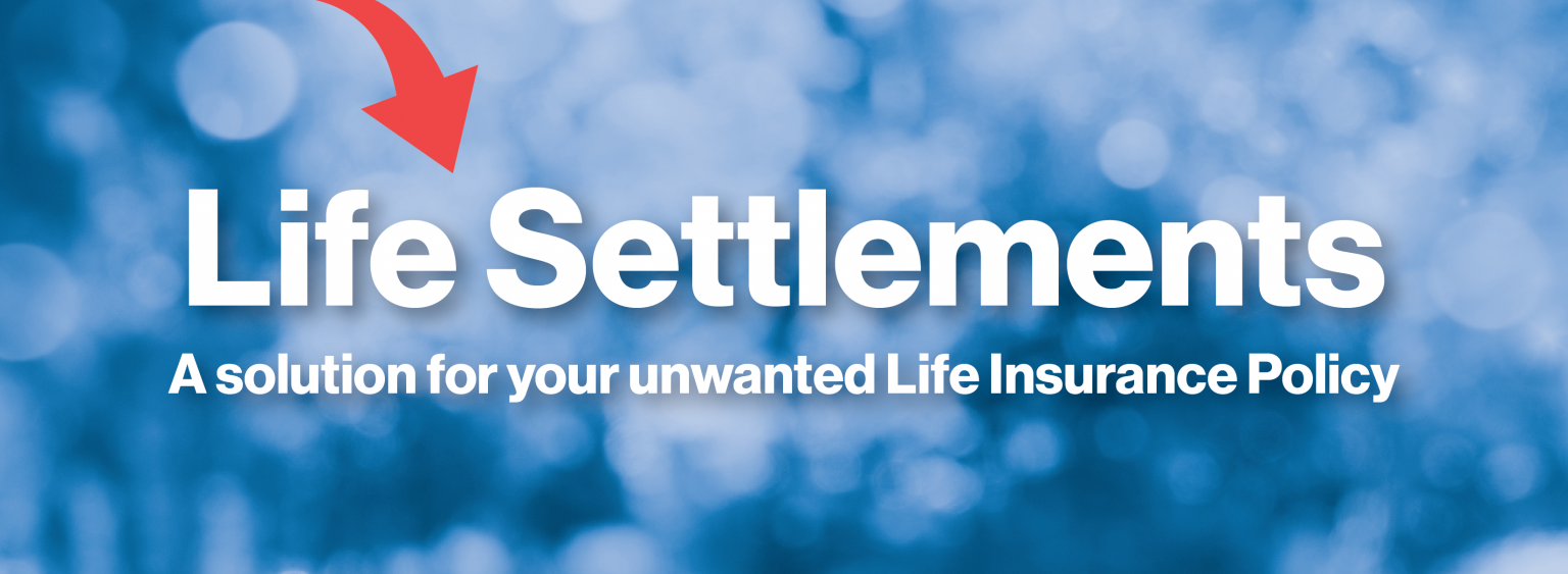 Which Of The Following Is Not True Of Life Settlements Life Settlements | Empower Life Insurance & Financial